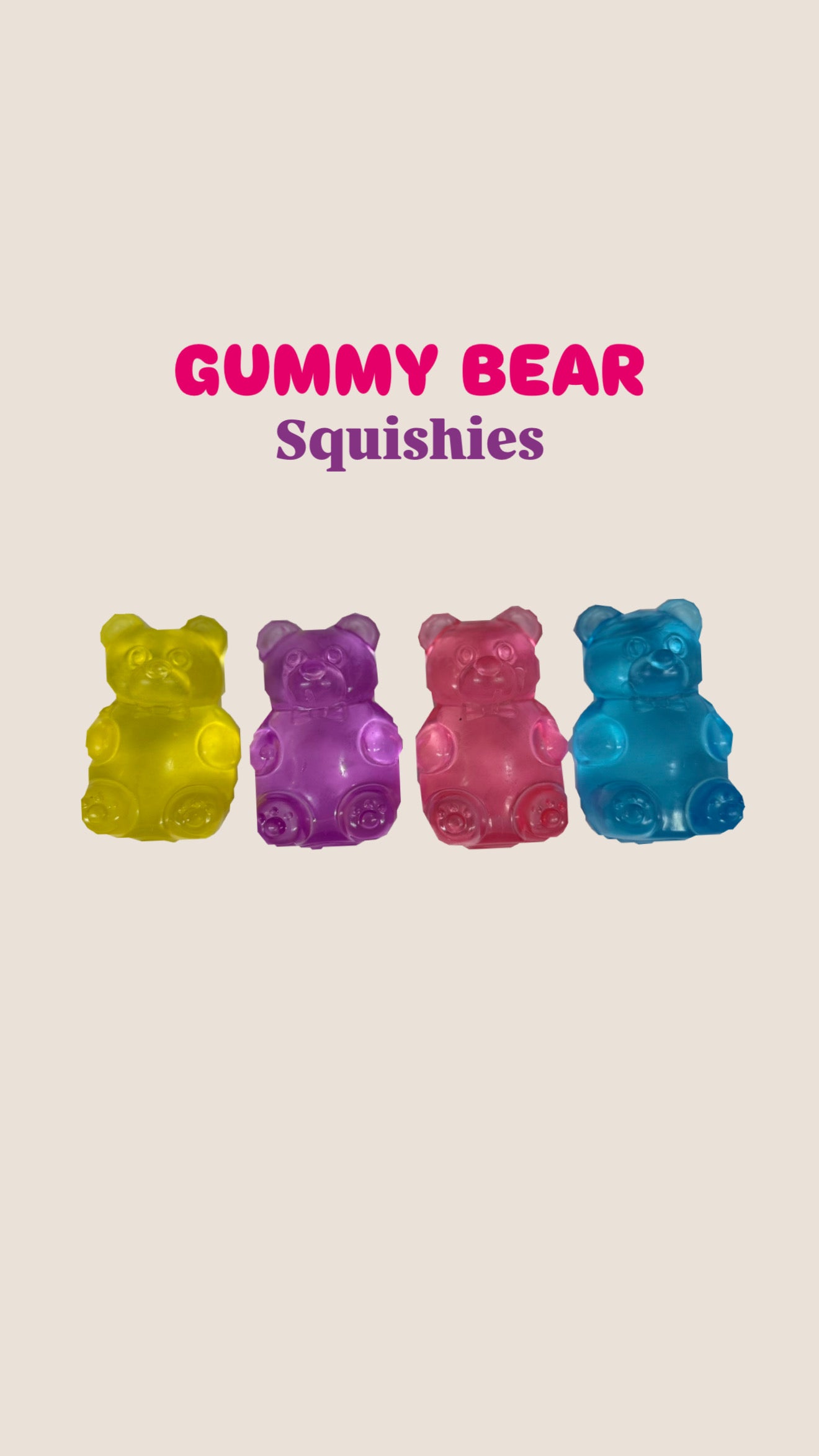 Gummy Bear Squishies